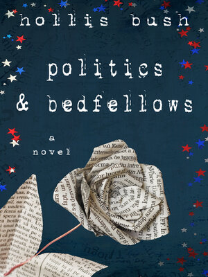 cover image of Politics and Bedfellows